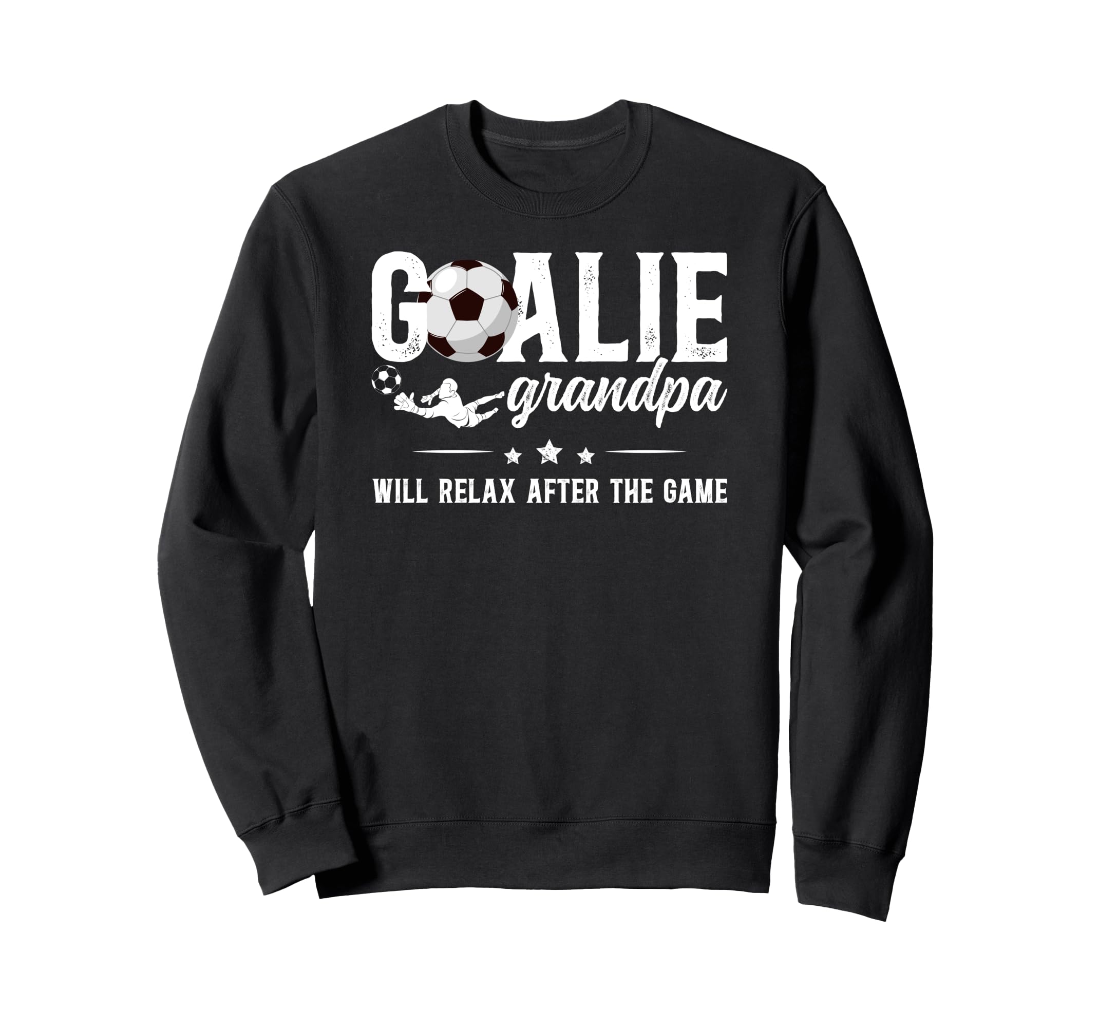 Funny Soccer Goalie Grandpa Soccer Sweatshirt - Novelty Apparel Men Women
