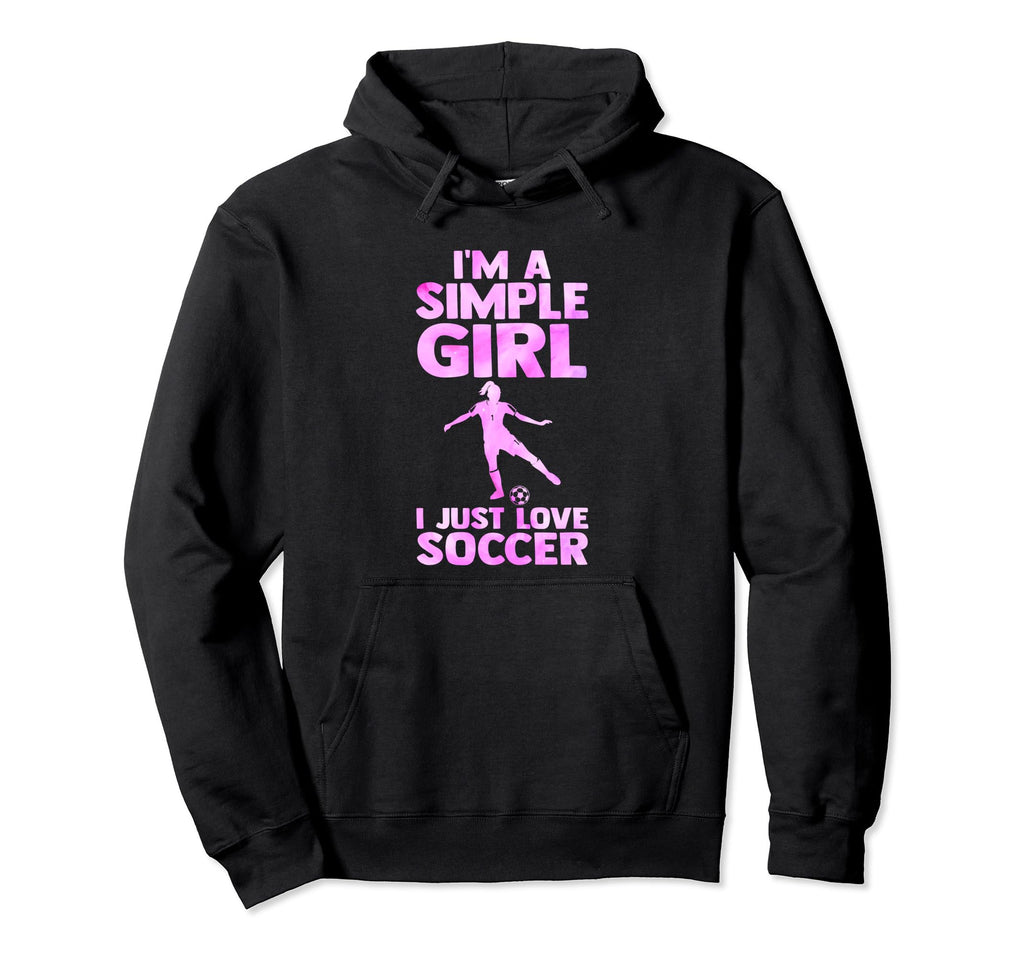 Im Simple I Just Love Soccer Sport Hoodie - Casual Everyday Wear for Adults