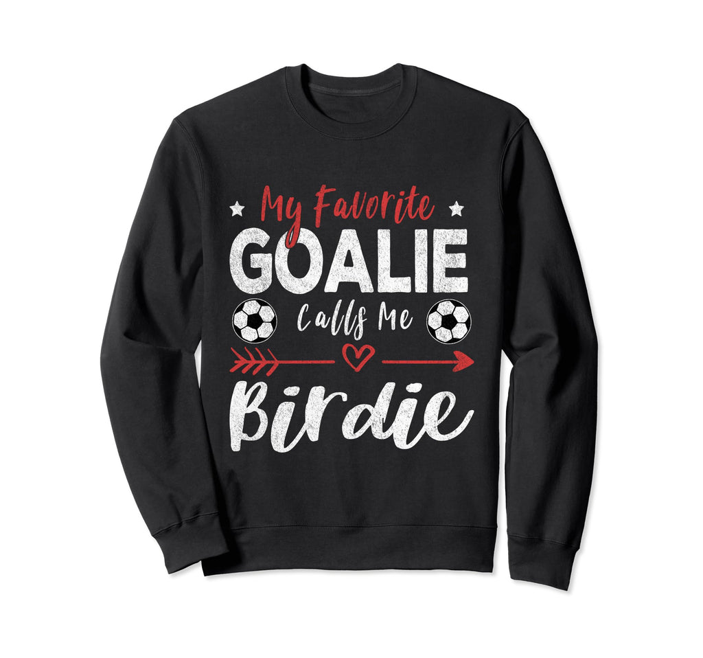 Funny Soccer Goalie Sweatshirt - Casual Everyday Wear for Adults