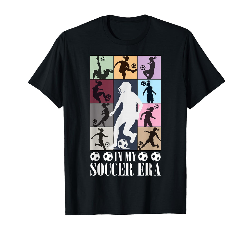 My Soccer Era Funny Soccer Player T-Shirt - Aesthetic Graphic Unisex