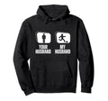 Soccer Player Your Husband My Husband Funny Hoodie - Unique Graphic Unisex