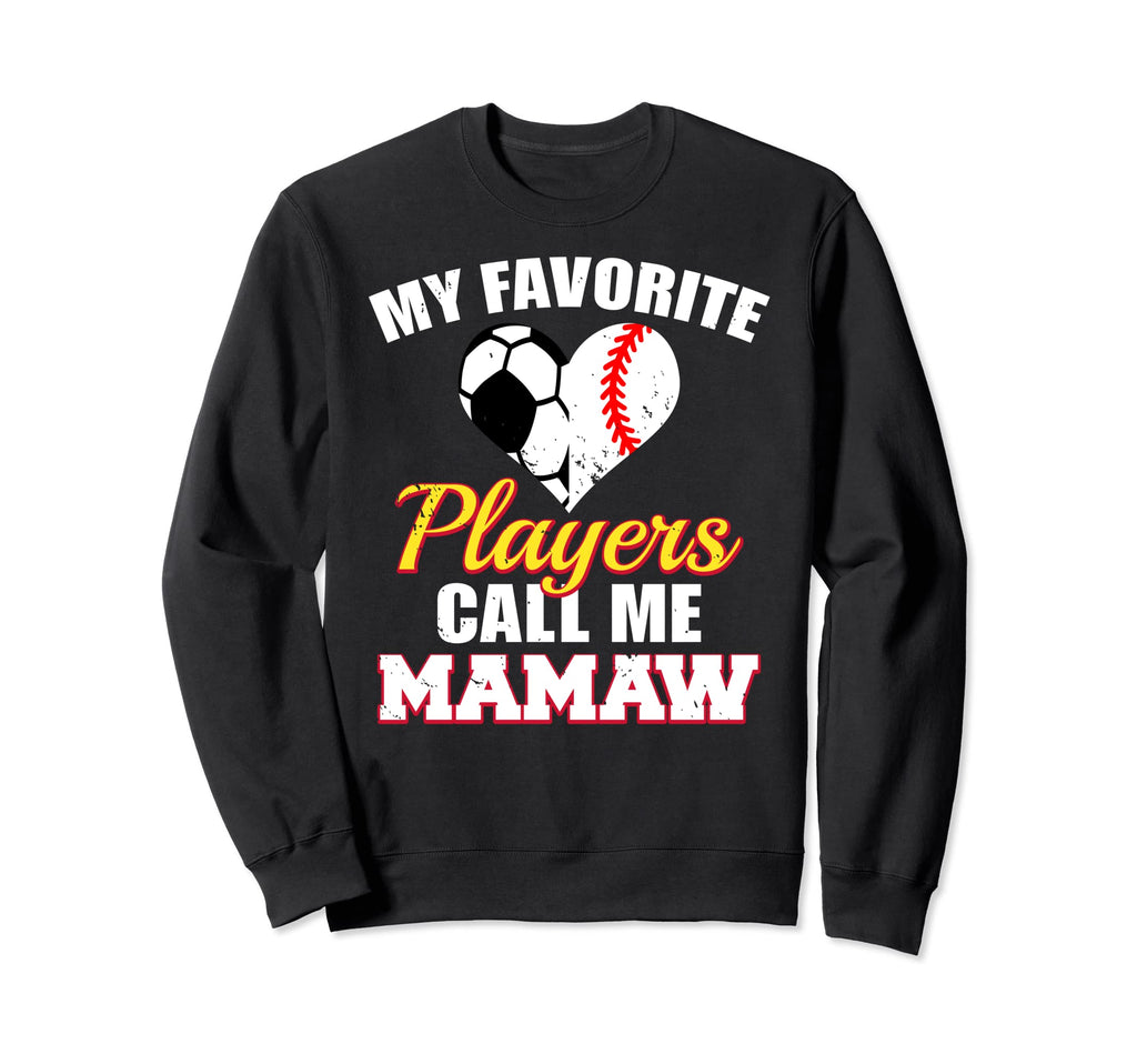 My Favorite Players Call Me Mamaw Sweatshirt - Minimalist Print for Adults