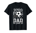 Soccer Senior 2027 Dad Final Set T-Shirt - Casual Everyday Wear Unisex