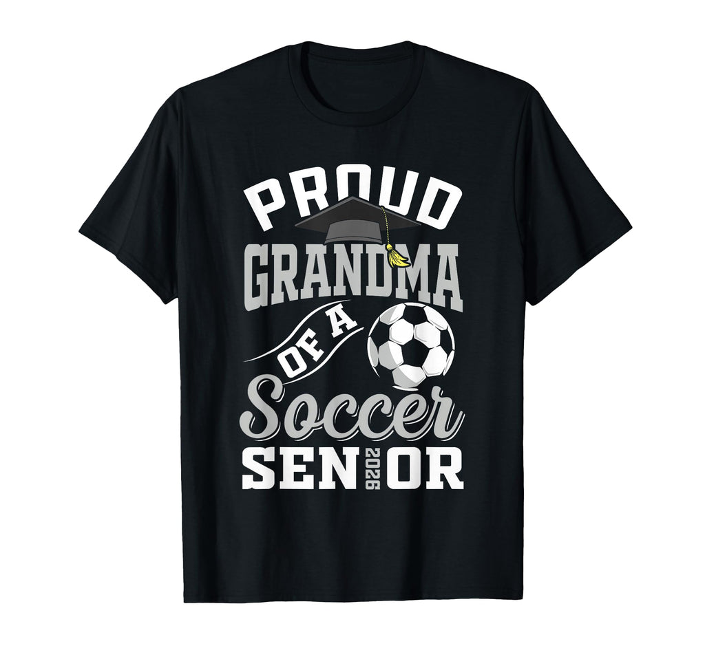 Proud Grandma Soccer Senior Class T-Shirt - Fun Novelty Design Men Women