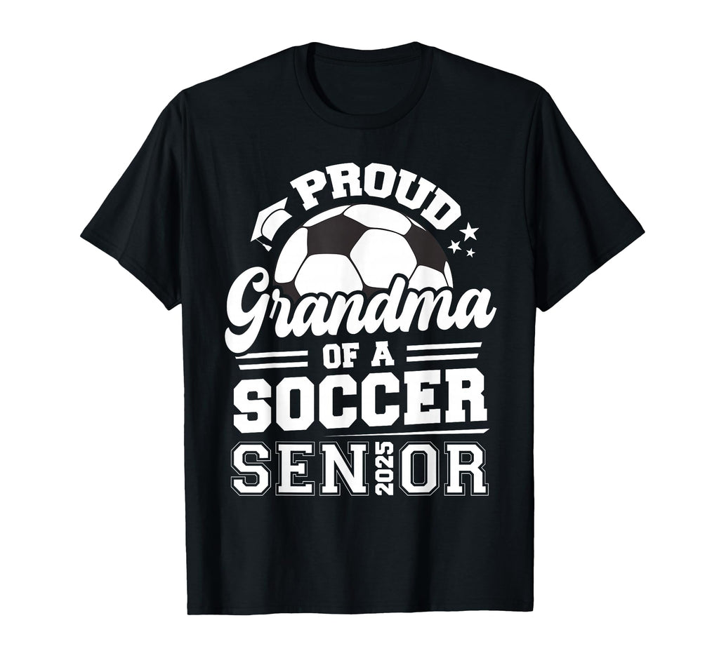 Proud Grandma Soccer Ball Senior T-Shirt - Casual Everyday Wear Men Women