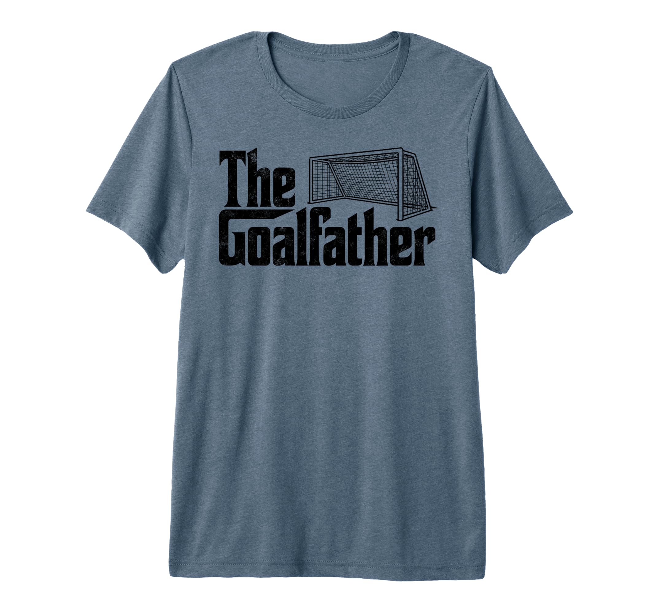 Goalfather Soccer Goalie Goalkeeper T-Shirt - Novelty Apparel Unisex