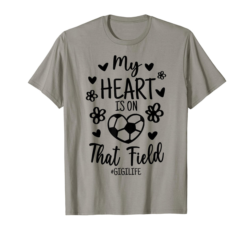 My Heart Is That Field Soccer Gigi T-Shirt - Streetwear Style for Adults