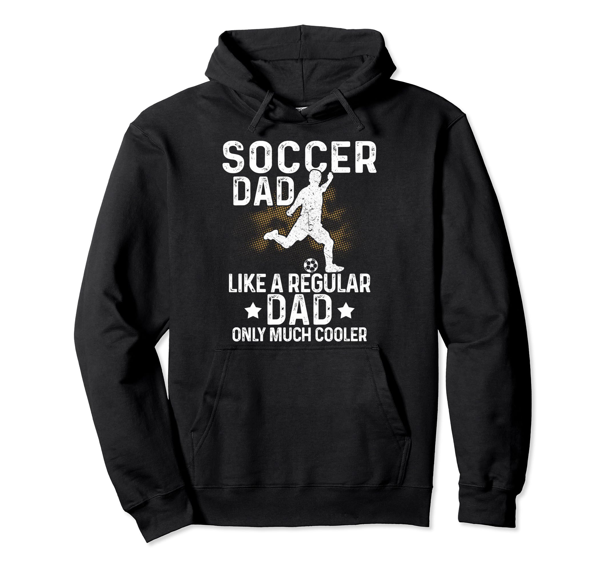 Proud Soccer Dads Soccer Fans Soccer Hoodie - Fun Novelty Design Unisex
