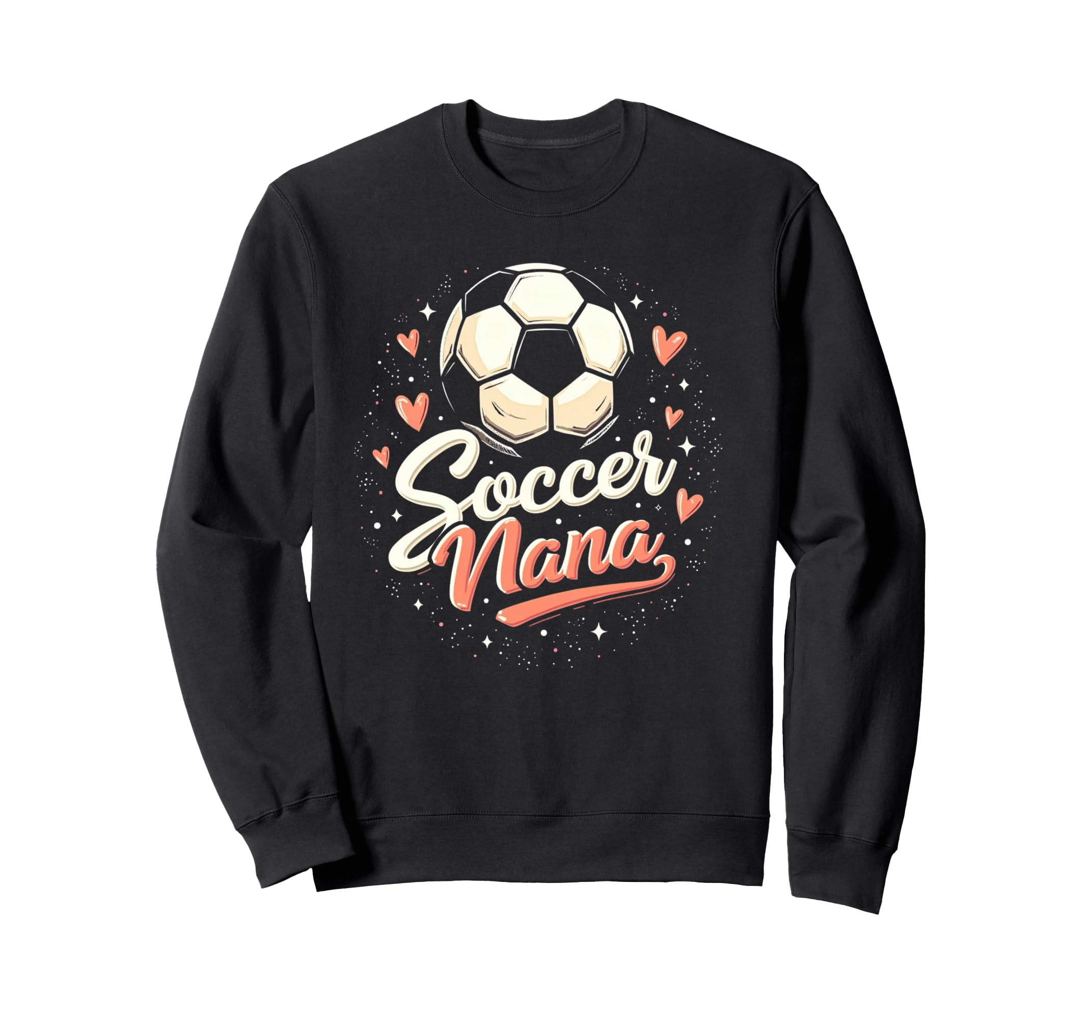 Proud Soccer Nana Funny Grandma Sweatshirt - Unique Graphic Men Women