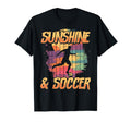 Sunshine Soccer Soccer Lover Gift T-Shirt - Unique Graphic for Adults