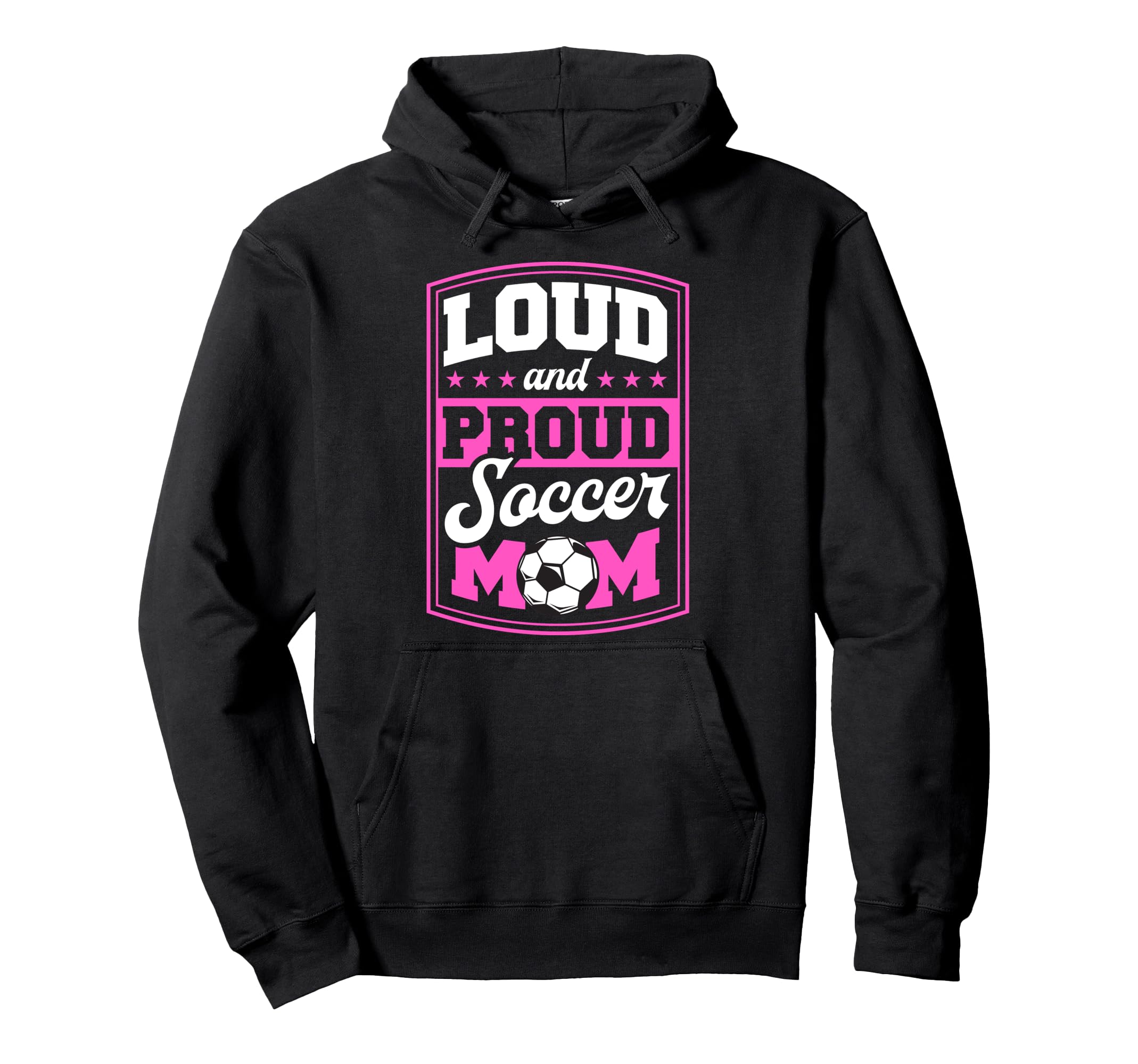 Loud And Proud Soccer Mom Soccer Mom Pride Hoodie - Graphic Print Unisex