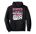 Sister Birthday Soccer Players Sport Hoodie - Novelty Apparel Men Women