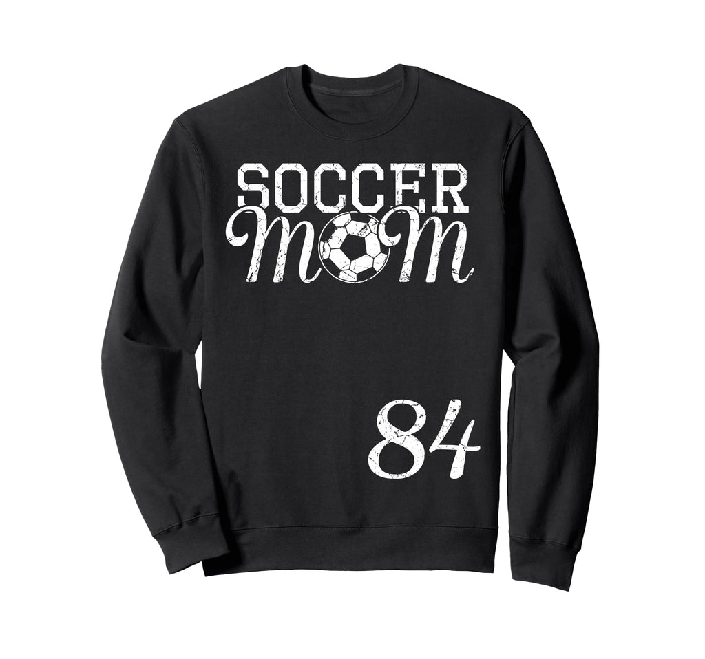 Soccer Mom Jersey Number 84 Sweatshirt - Streetwear Style for Adults