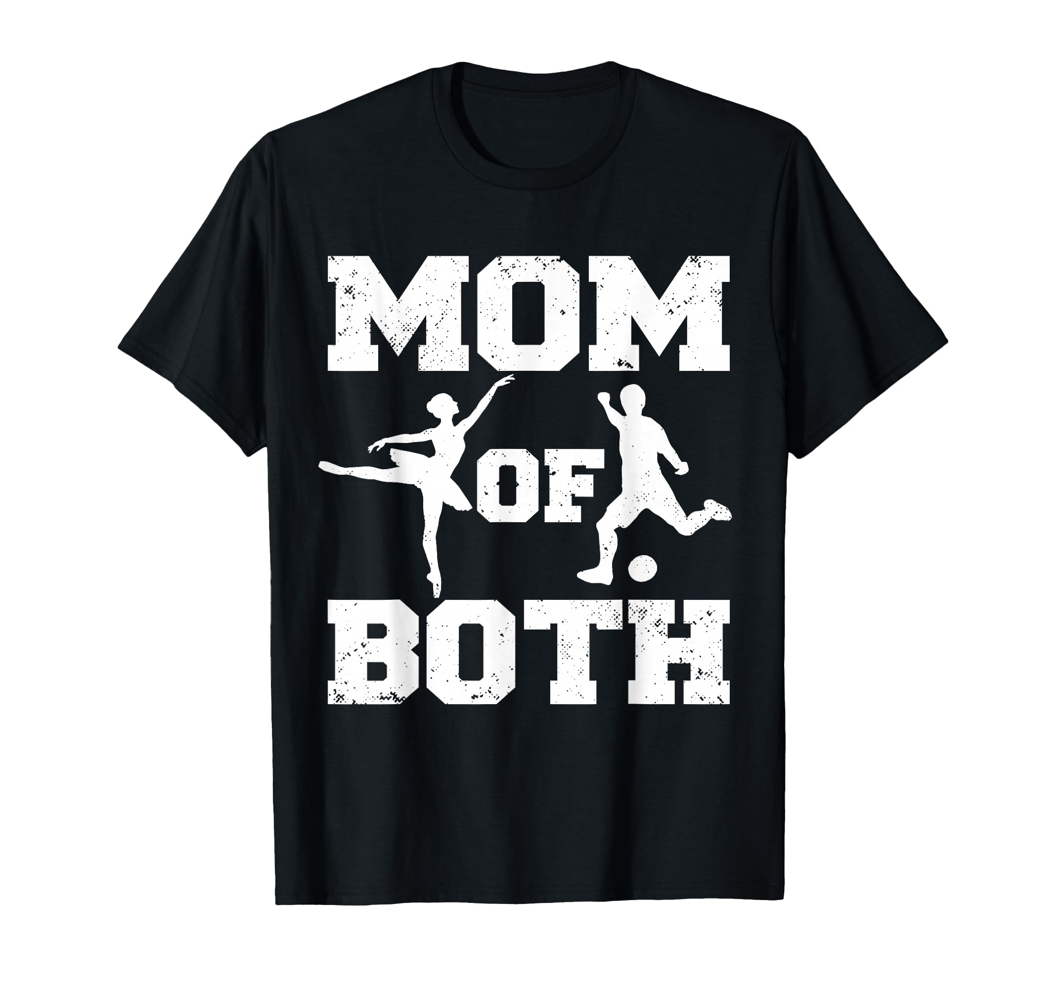 Mom Both Ballet And Soccer Funny T-Shirt - Fun Novelty Design Men Women