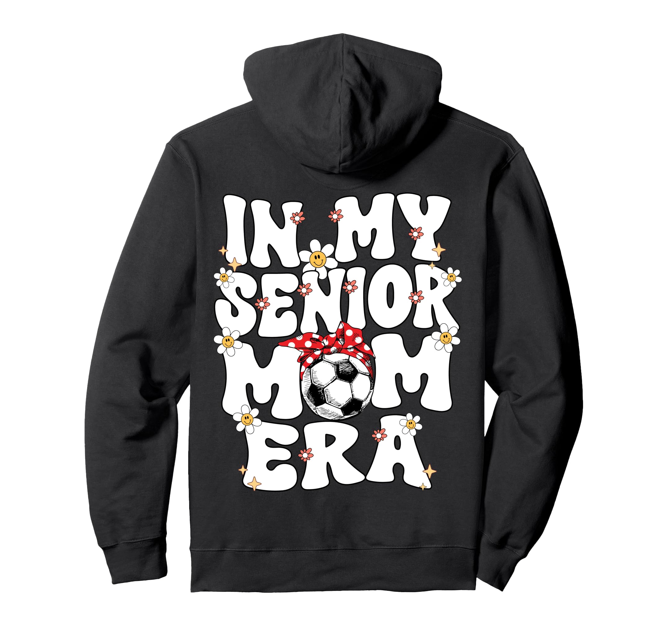 My Senior Soccer Mom Era Senior Mom Hoodie - Custom Art Print for Adults