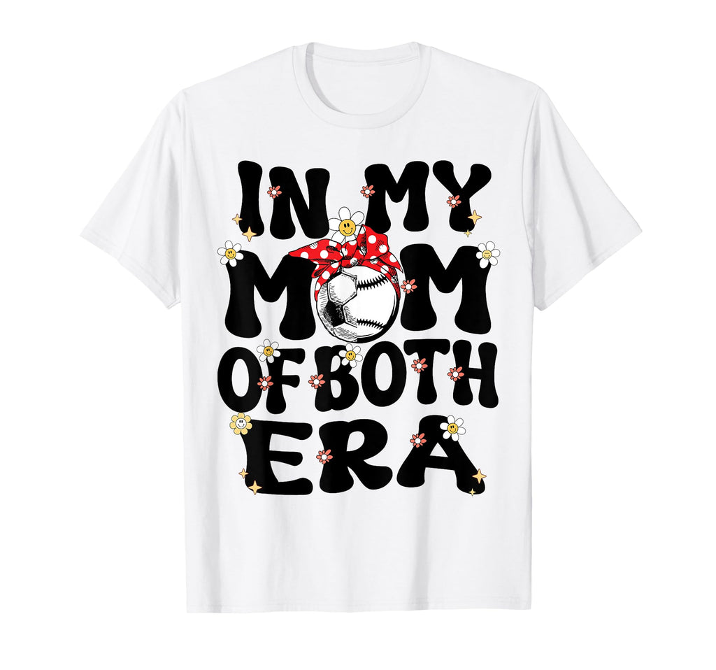 My Mom Both Era Baseball Soccer Mom T-Shirt - Streetwear Style for Adults