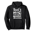 My Goalie Soccer Goalkeeper Mom Hoodie - Streetwear Style for Adults