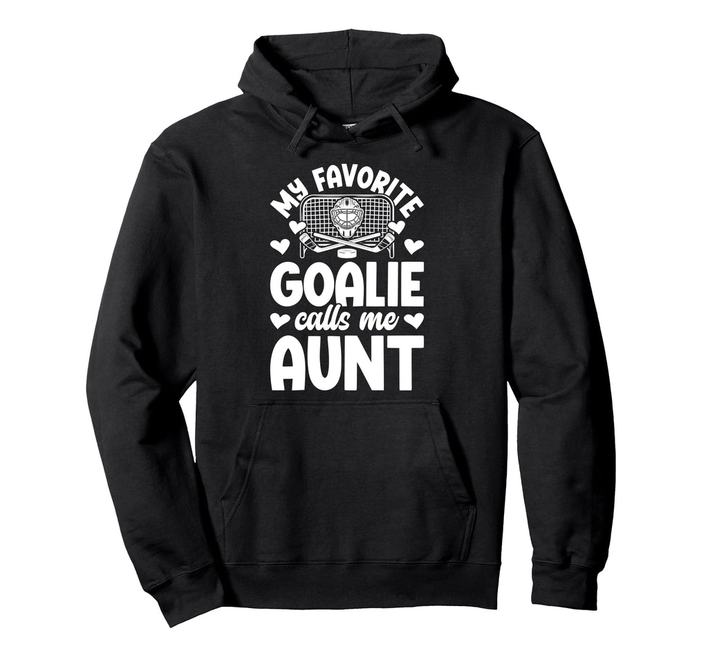 Proud Ice Hockey Goalie Aunt Hockey Keeper Hoodie - Novelty Apparel Unisex