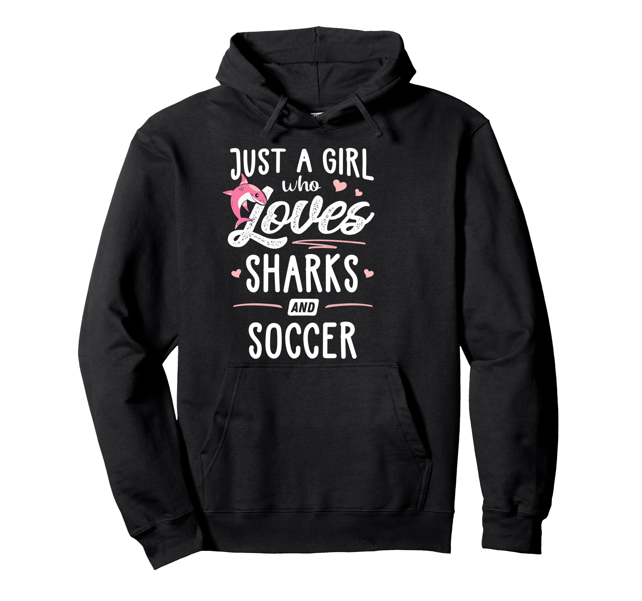 Just Who Loves Sharks And Soccer Gift Hoodie - Minimalist Print Unisex