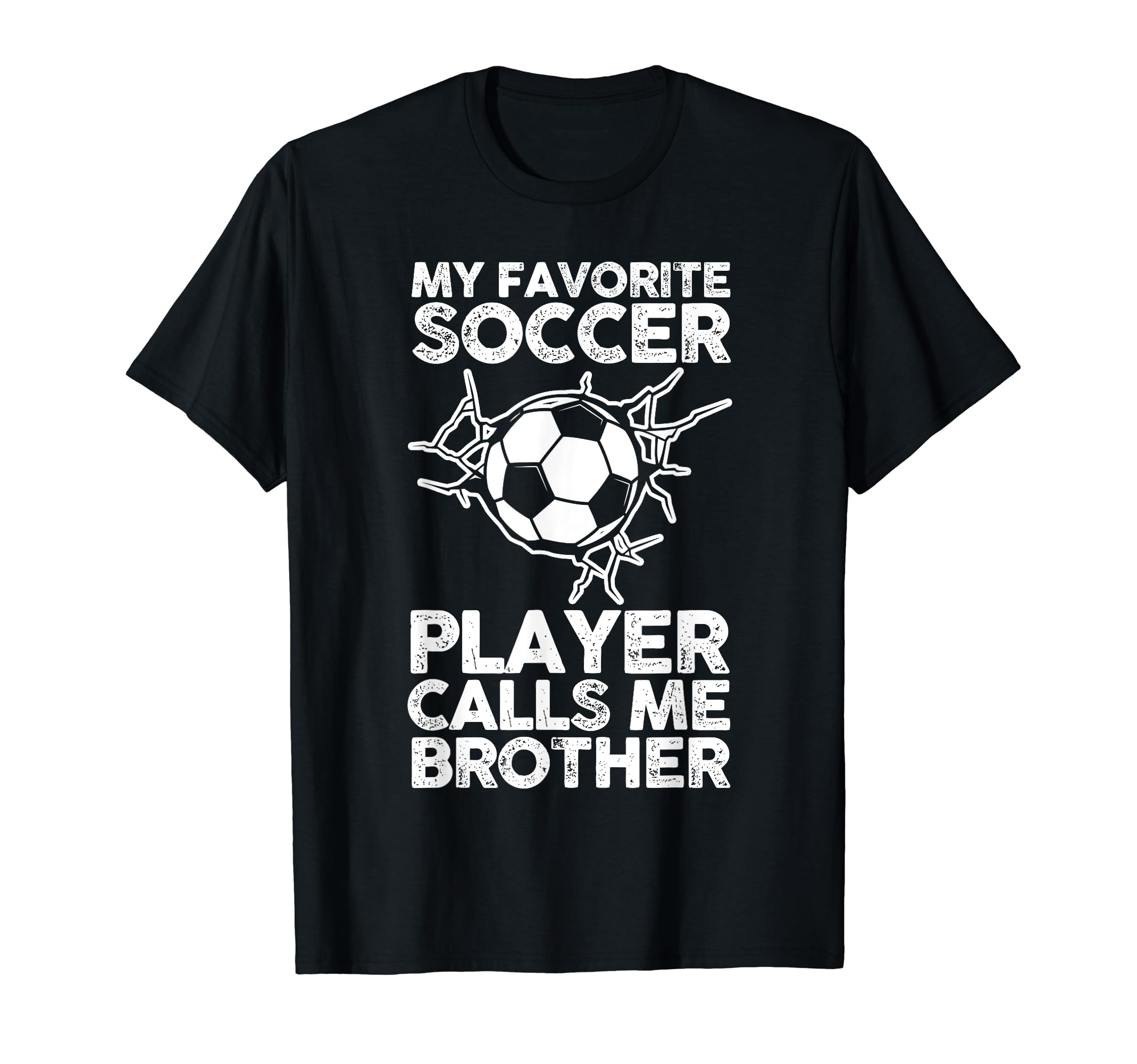 My Favorite Soccer Player Calls Me T-Shirt - Streetwear Style Men Women