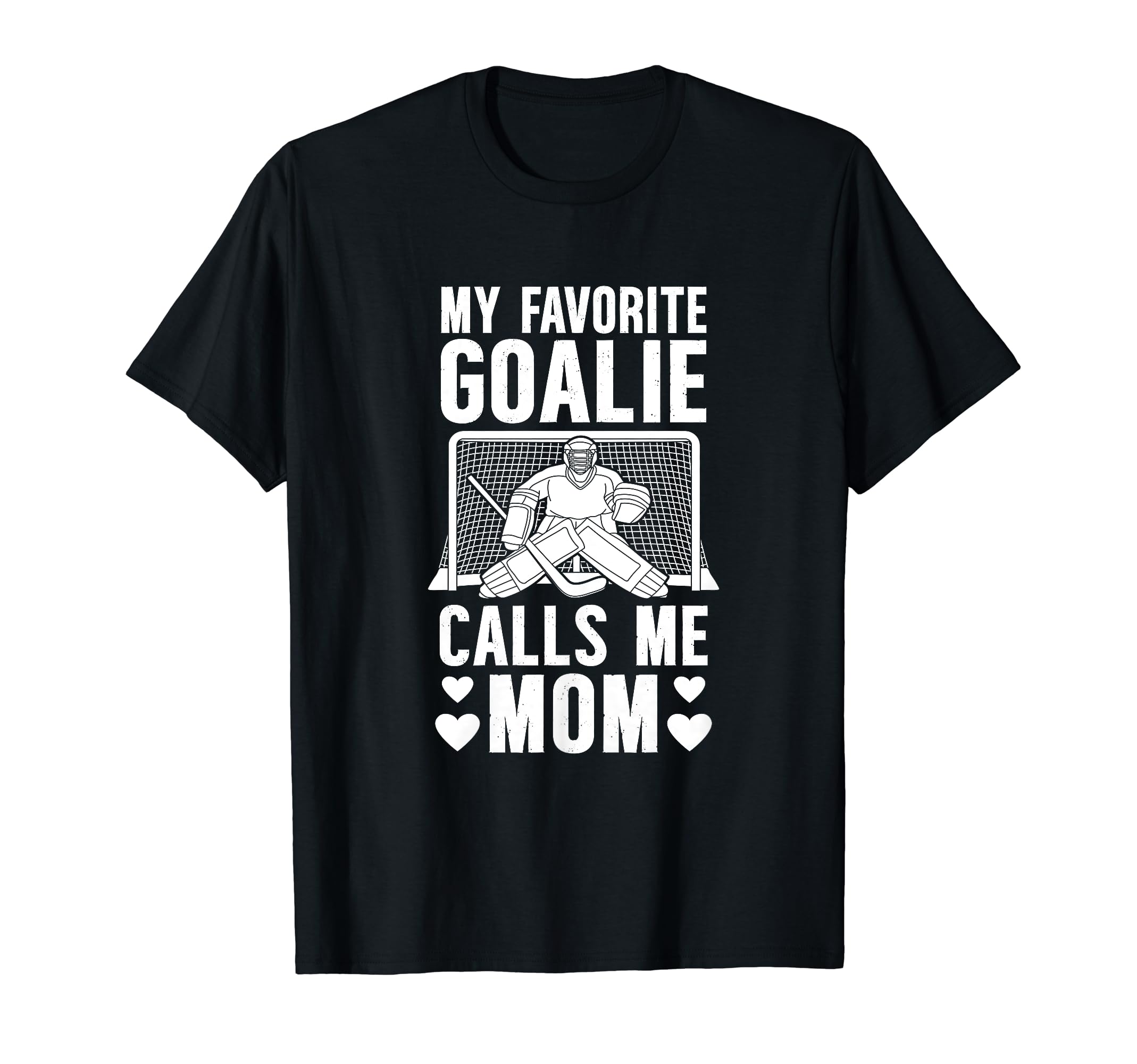 My Favorite Hockey Goalkeeper Mom T-Shirt - Unique Graphic Men Women