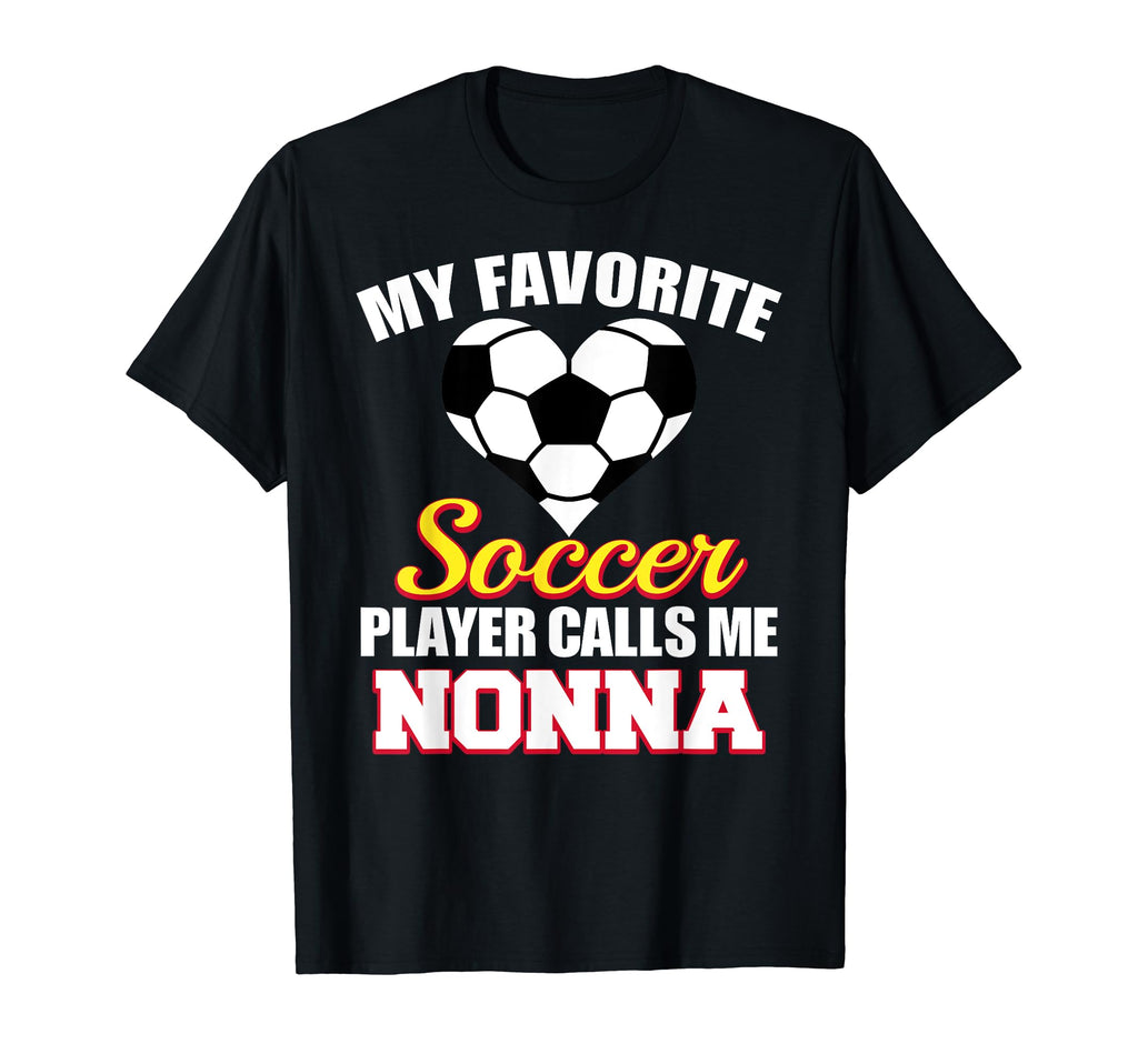 My Favorite Soccer Player Calls Me Nonna T-Shirt - Graphic Print Unisex