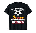 My Favorite Soccer Player Calls Me Nonna T-Shirt - Graphic Print Unisex