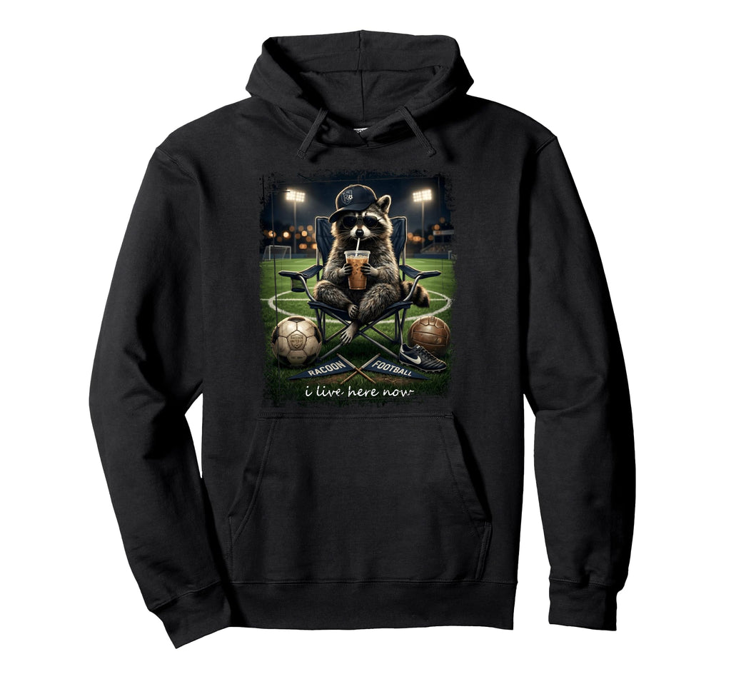 Raccoon Soccer Football I Live Here Now Hoodie - Custom Art Print Men Women