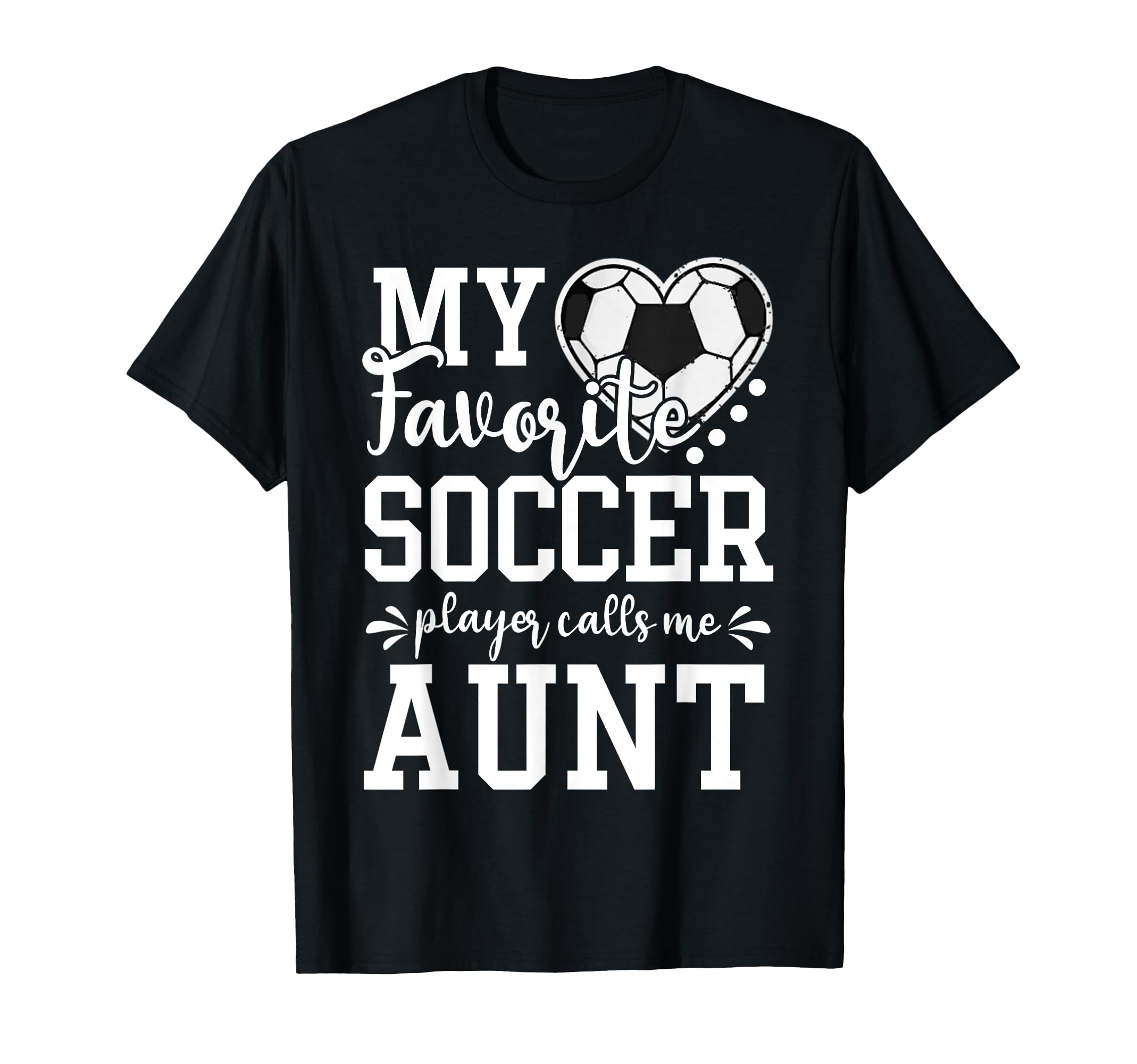 My Favorite Soccer Player Calls Me T-Shirt - Aesthetic Graphic for Adults