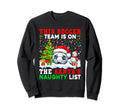 Soccer Team Is Santas Naughty List Sweatshirt - Trendy Graphic for Adults
