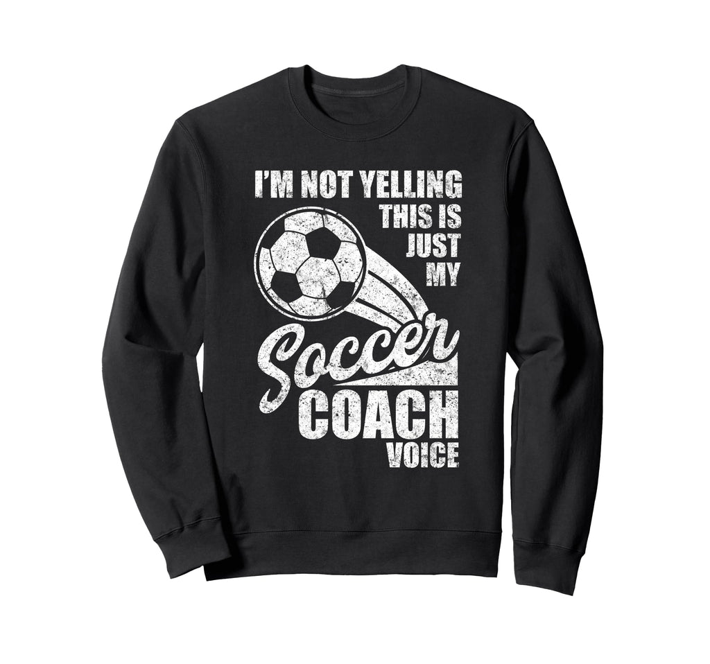 Im Not Yelling This Is Just My Sweatshirt - Aesthetic Graphic Men Women