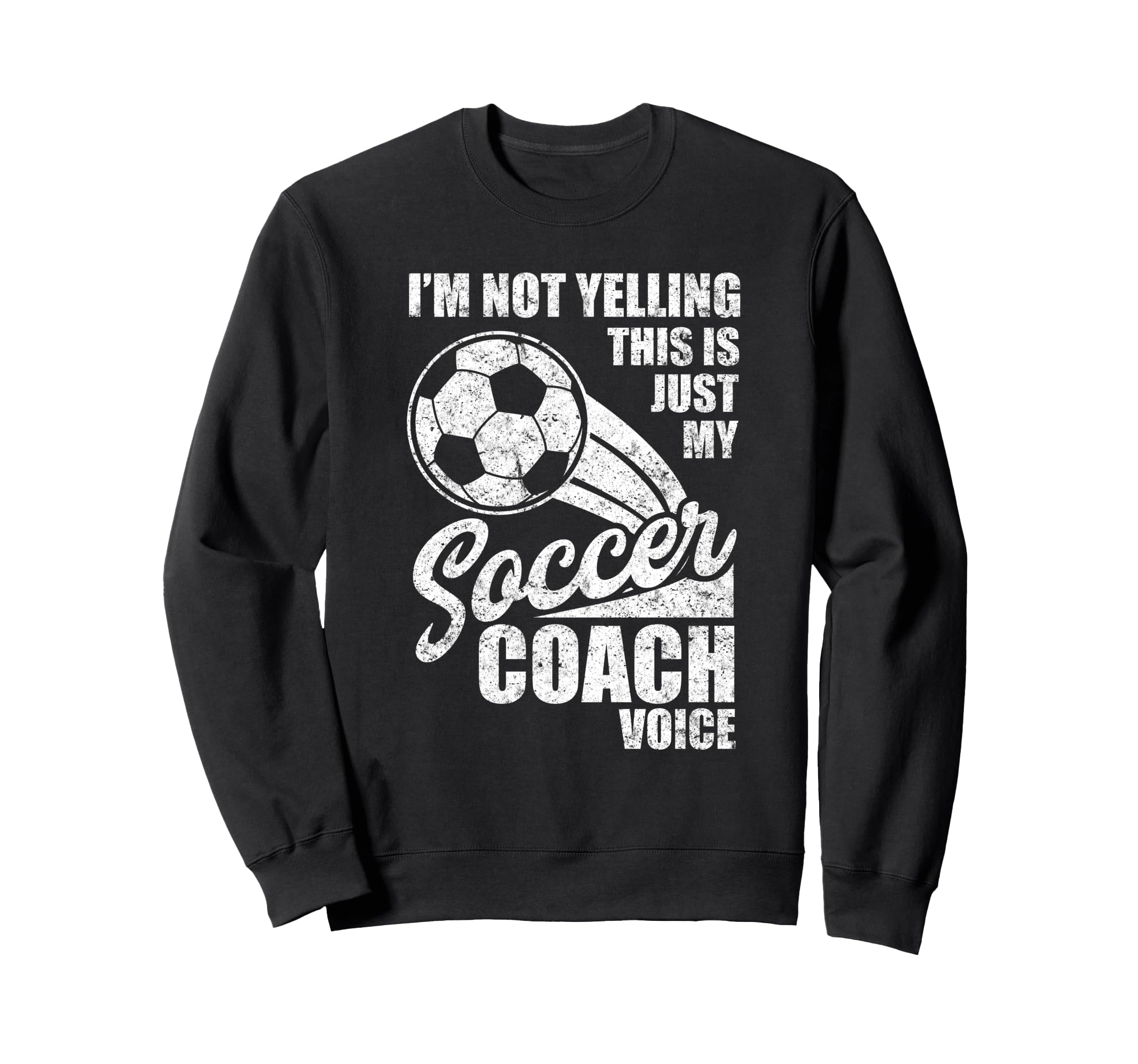 Im Not Yelling This Is Just My Sweatshirt - Aesthetic Graphic Men Women