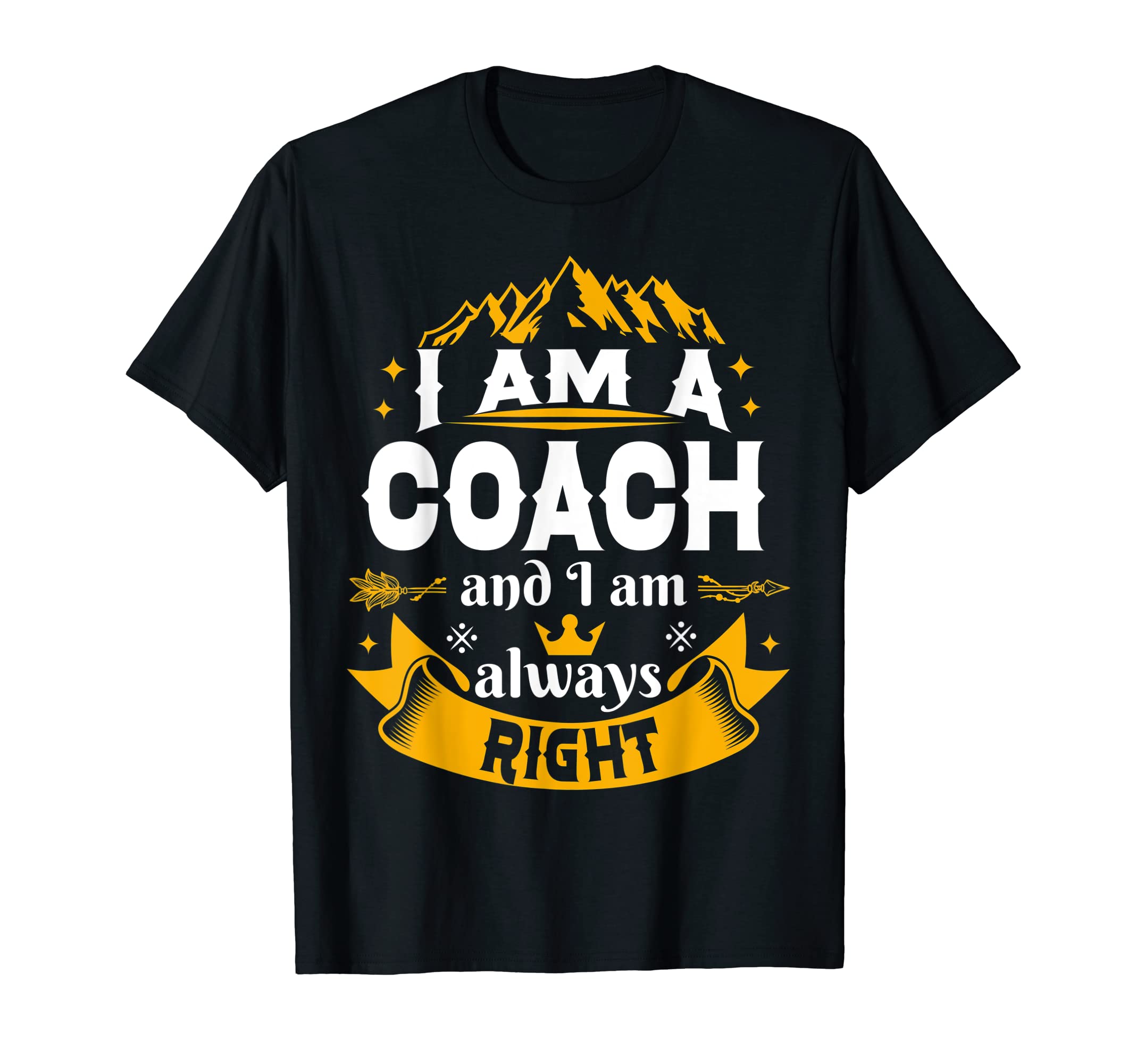 Coach Always Right Basketball T-Shirt - Streetwear Style Men Women