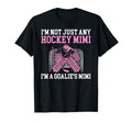 Im Hockey Goalie Mimi Hockey Keeper T-Shirt - Trendy Graphic Men Women