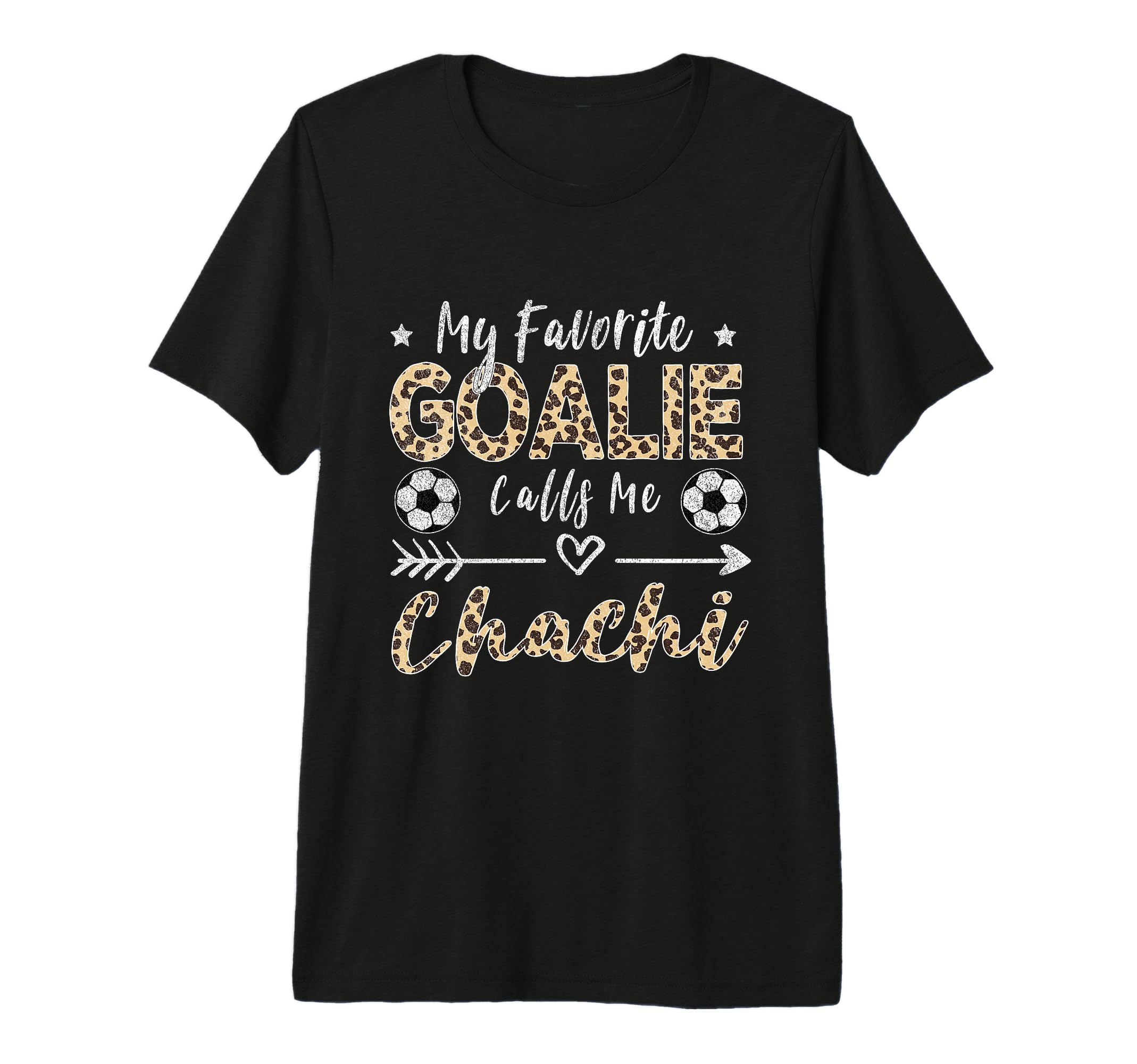 My Favorite Goalie Calls Me Chachi T-Shirt - Custom Art Print Men Women