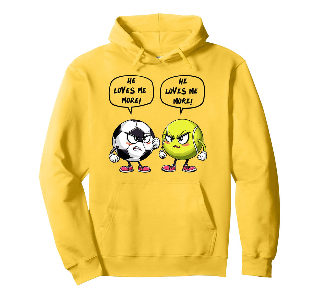 Soccer Tennis Funny He Loves Me More Hoodie - Streetwear Style for Adults