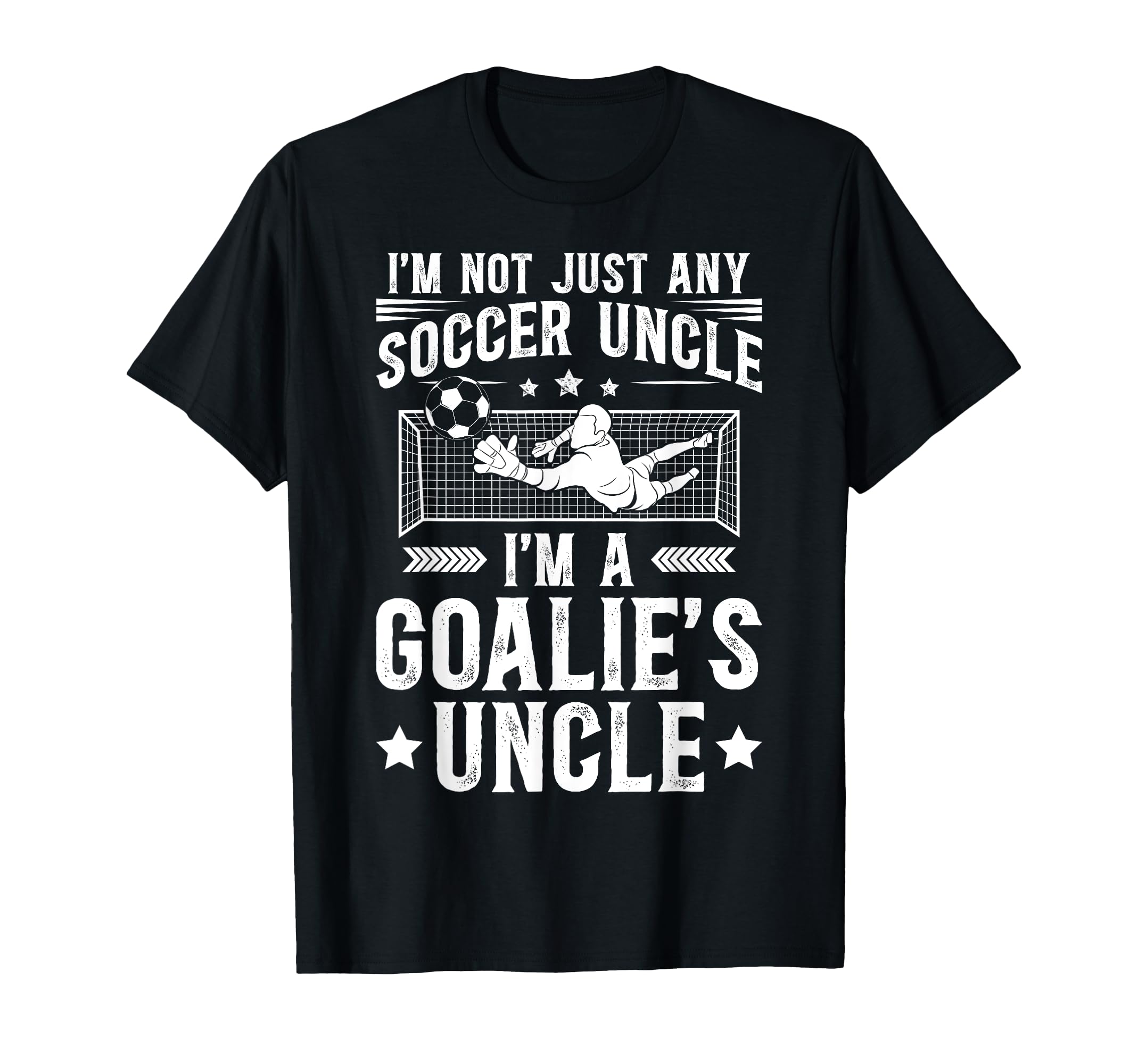 Im Soccer Goalie Uncle Soccer Keeper Uncle T-Shirt - Unique Graphic Unisex