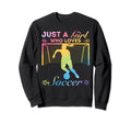 Just Who Loves Soccer Sweatshirt - Novelty Apparel Unisex