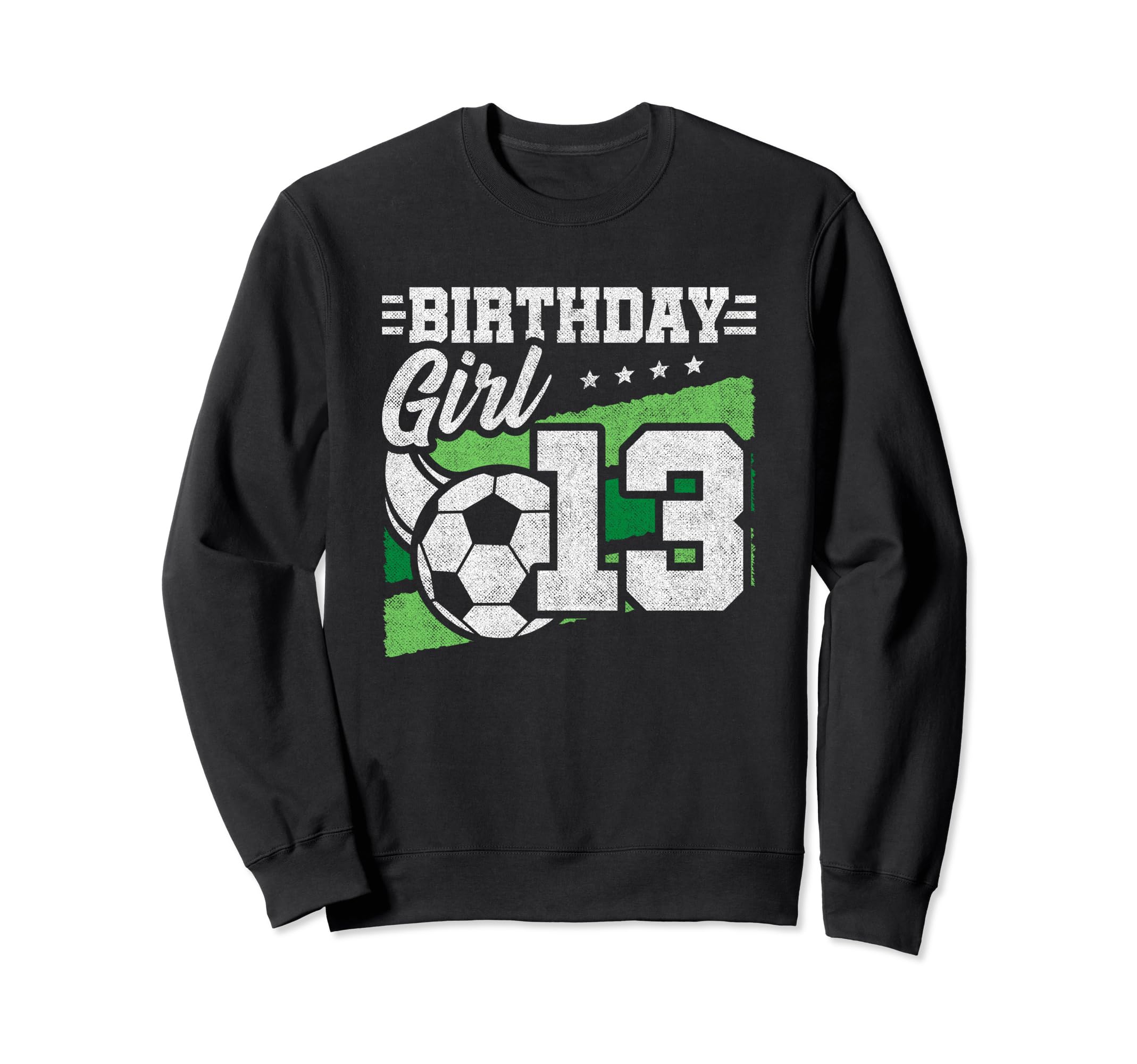 Soccer Birthday Party 13 Year Old Sweatshirt - Novelty Apparel for Adults