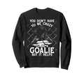 You Dont Have To Be Crazy To Be Sweatshirt - Unique Graphic Men Women