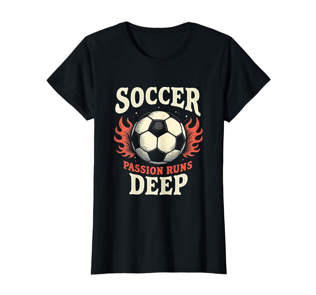 Soccer Passion Runs Deep T-Shirt - Custom Art Print Men Women