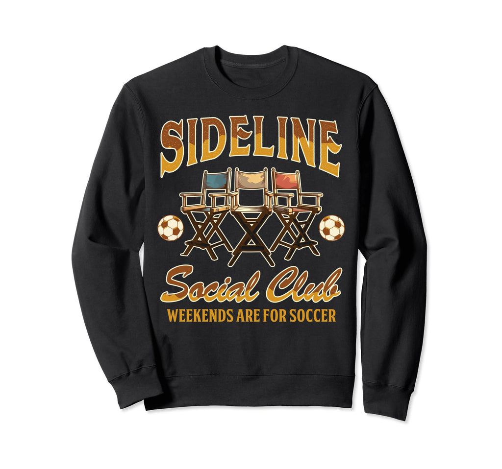Soccer Mom Sideline Social Club Sweatshirt - Trendy Graphic for Adults