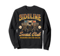 Soccer Mom Sideline Social Club Sweatshirt - Trendy Graphic for Adults