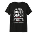 Im Your Soccer Coach Soccer T-Shirt - Aesthetic Graphic for Adults