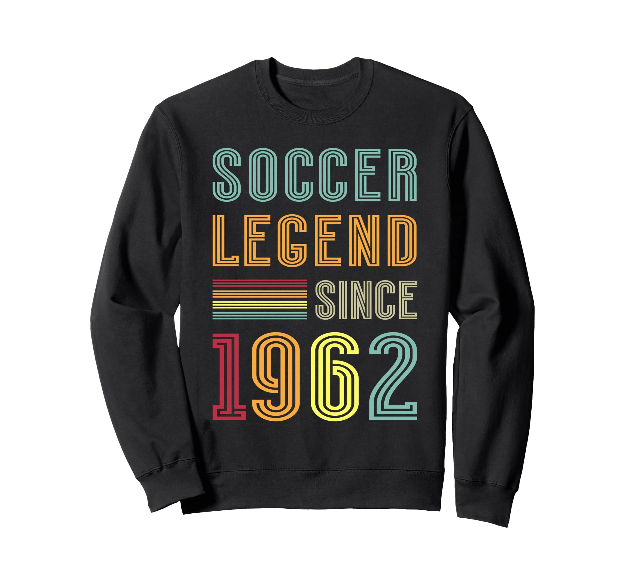 Soccer Legend 1962 64 Year Old Sweatshirt - Streetwear Style Men Women