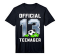 Teenager 13Th Brithday Party Soccer T-Shirt - Novelty Apparel Men Women