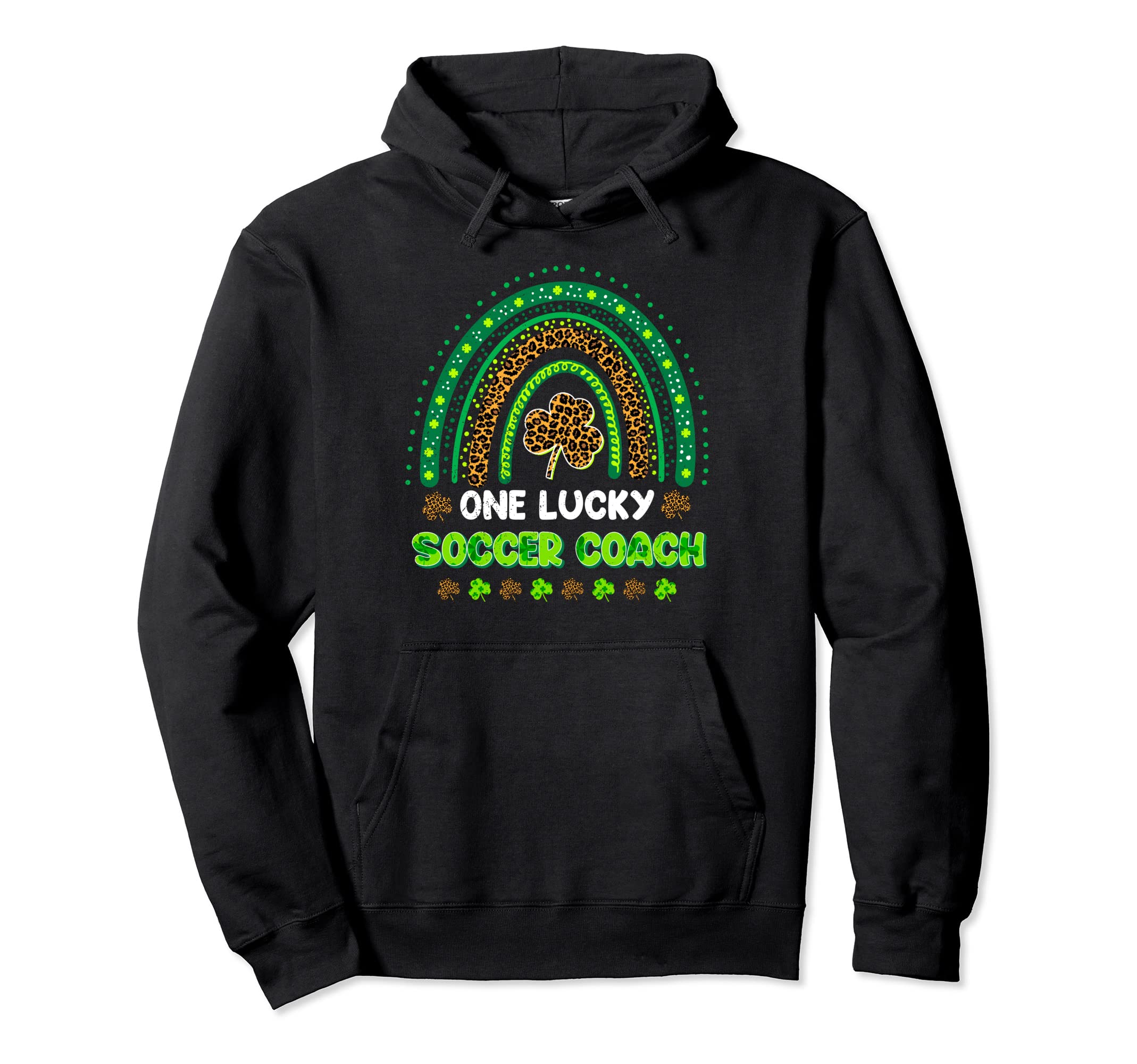 One Lucky Shamrock Soccer Coach St Hoodie - Fun Novelty Design for Adults