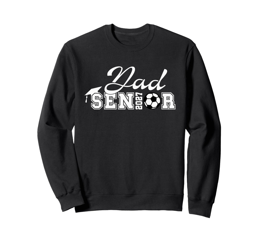 Senior Soccer Dad 2027 Class 2027 Sweatshirt - Minimalist Print for Adults