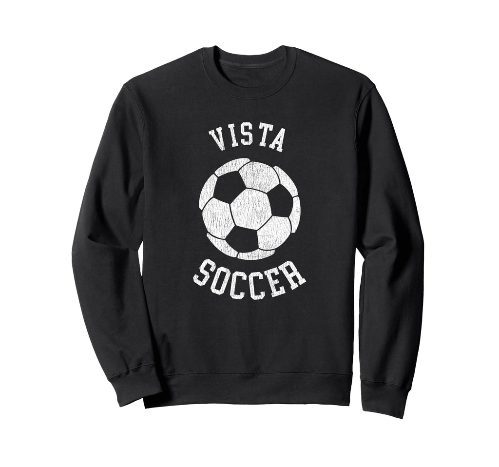 Vista Soccer Distressed 90S Sweatshirt - Fun Novelty Design Unisex