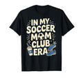 My Soccer Club Era Soccer Soccer T-Shirt - Casual Everyday Wear for Adults